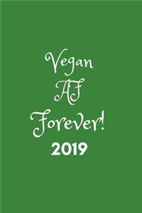 Vegan AF Forever 2019