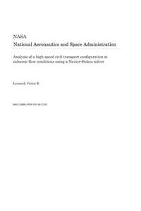 Analysis of a High Speed Civil Transport Configuration at Subsonic Flow Conditions Using a Navier-Stokes Solver