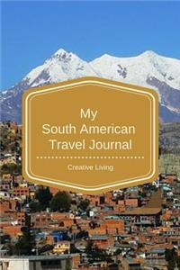 My South American Travel Journal