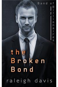 The Broken Bond