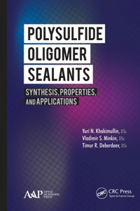 Polysulfide Oligomer Sealants