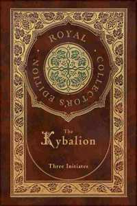 Kybalion (Royal Collector's Edition) (Case Laminate Hardcover with Jacket)