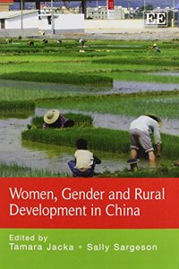 Women, Gender and Rural Development in China