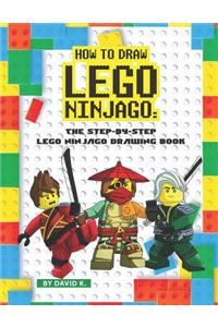 How to Draw Lego Ninjago: The Step-By-Step Lego Ninjago Drawing Book