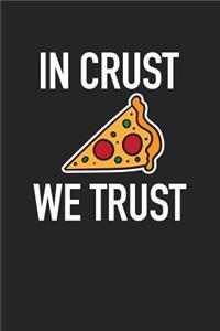 In Crust We Trust