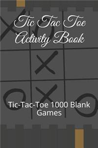 Tic Tac Toe Activity Book