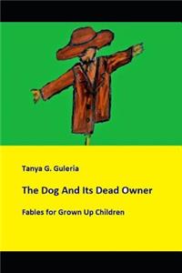 The Dog And Its Dead Owner