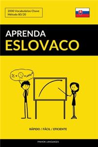 Aprenda Eslovaco - Rápido / Fácil / Eficiente