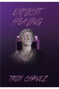 Explicit Healing