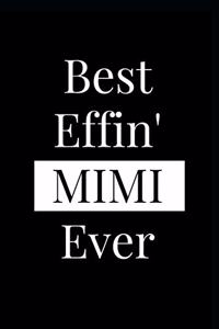 Best Effin' Mimi Ever