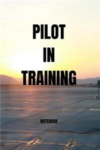 Pilot in Training Notebook