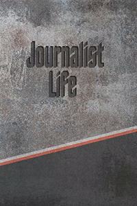 Journalist Life