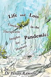 Life and Loss in the Pandemic