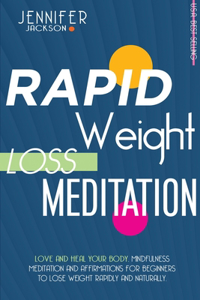 Rapid Weight Loss Meditation