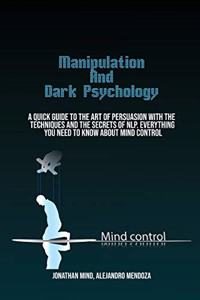 Manipulation Techniques And Dark Psychology