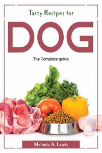 Tasty Recipes for dog