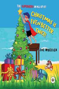 Christmas is Even Better Twice!