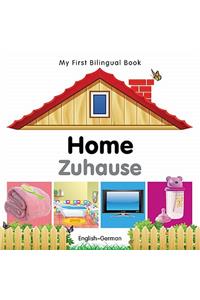 My First Bilingual Book-Home (English-German)