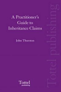 A Practitioner S Guide to Inheritance Claims