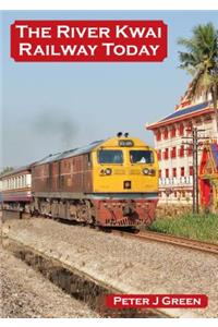 The River Kwai Railway Today