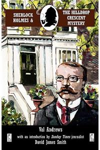 Sherlock Holmes and the Hilldrop Crescent Mystery