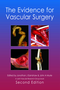 Evidence for Vascular Surgery; Second Edition
