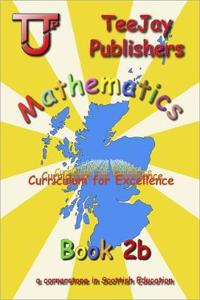 TeeJay Mathematics CfE Second Level Book 2B