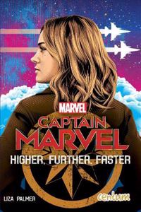 Captain Marvel: Higher Further Faster