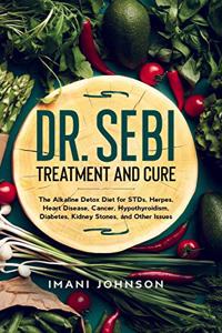 Dr. Sebi Treatment and Cure