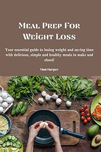 Meal Prep For Weight Loss