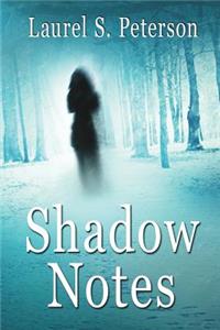 Shadow Notes: A Clara Montague Mystery