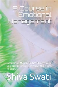 Course in Emotional Management