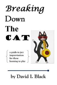 Breaking Down the Cat