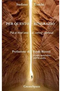 Per questo ringrazio