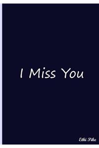 I Miss You (Indigo)