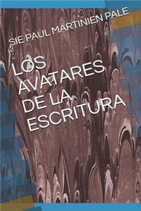 Avatares de la Escritura