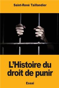 L'Histoire du droit de punir