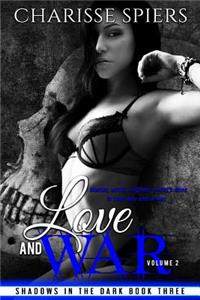 Love and War: Volume Two