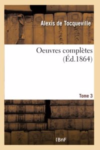 Oeuvres Complètes Tome 3