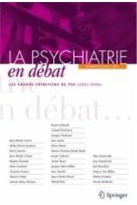 La Psychiatrie En Débat