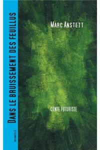 Dans le bruissement des feuillus