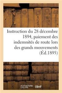 Instruction Du 28 Décembre 1894 Relative Au Paiement Des Indemnités de Route