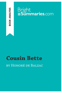 Cousin Bette by Honoré de Balzac (Book Analysis)