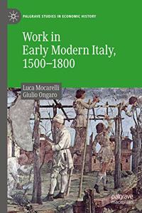 Work in Early Modern Italy, 1500-1800