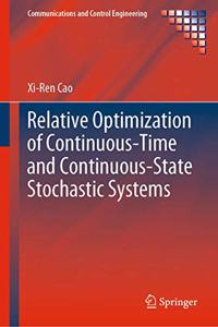 Relative Optimization of Continuous-Time and Continuous-State Stochastic Systems