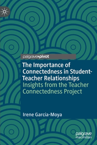 Importance of Connectedness in Student-Teacher Relationships