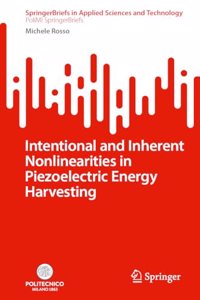 Intentional and Inherent Nonlinearities in Piezoelectric Energy Harvesting