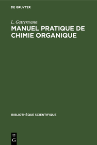 Manuel Pratique de Chimie Organique