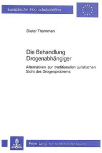 Die Behandlung Drogenabhaengiger