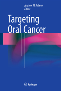 Targeting Oral Cancer